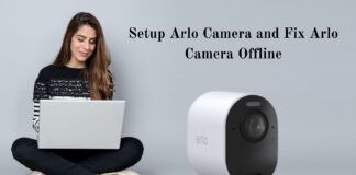 Setup Arlo Camera and Fix Arlo Camera Offline