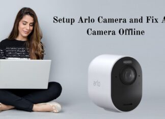 Setup Arlo Camera and Fix Arlo Camera Offline Setup Arlo Camera and Fix Arlo Camera Offline